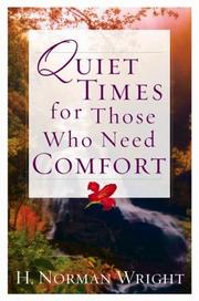 Front cover of Quiet times for those who need comfort by H. Norman Wright