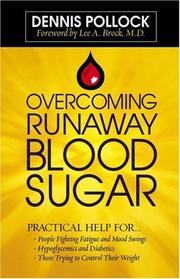 Front cover of Overcoming runaway blood sugar by Dennis Pollock