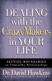 Front cover of Dealing with the CrazyMakers in Your Life by Hawkins, David