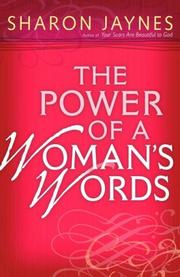 Front cover of The Power of a Woman's Words by Sharon Jaynes