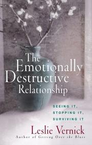 Front cover of The emotionally destructive relationship by Leslie Vernick