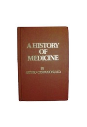 Cover of A history of medicine by Arturo Castiglioni