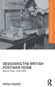 Front cover of Designing the British Post-War Home by Fiona Fisher