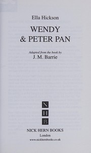 Front cover of Wendy and Peter Pan : (adapt) by Hickson, Ella, Barrie, J.M.