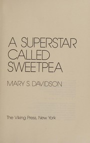 Cover of A superstar called Sweetpea by Mary S. Davidson