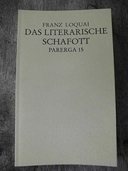 Front cover of Das literarische Schafott by Franz Loquai