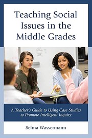 Front cover of Teaching Social Issues in the Middle Grades by Selma Wassermann