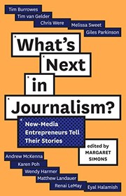Front cover of What's Next in Journalism? by Margaret Simons