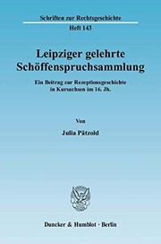 Front cover of Leipziger Gelehrte Schoffenspruchsammlung by Julia Pätzold