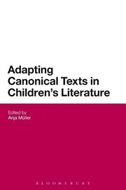 Front cover of Adapting Canonical Texts in Children's Literature by Anja Müller