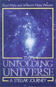 Front cover of The unfolding universe by Motz, Lloyd