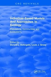 Cover of Individual-Based Models and Approaches in Ecology by D. L. DeAngelis