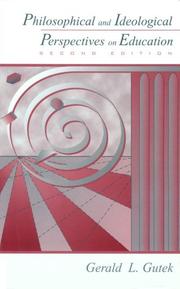 Front cover of Philosophical and ideological perspectives on education by Gerald L. Gutek