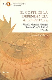 Front cover of El coste de la dependencia al envejecer by Ricardo Moragas Moragas