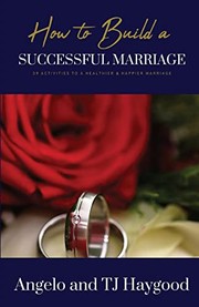 Front cover of How to Build a Successful Marriage by Angelo Haygood