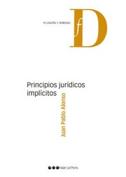 Cover of Principios jurídicos implícitos by Juan Pablo Alonso
