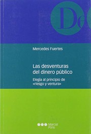 Cover of Las desventuras del dinero público by Mercedes Fuertes