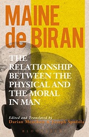 Cover of Relationship Between the Physical and the Moral in Man by Maine de Biran