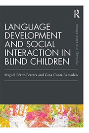 Front cover of Language Development and Social Interaction in Blind Children by Miguel Perez-Pereira