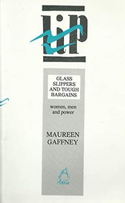 Front cover of Glass slippers and tough bargains by Maureen Gaffney