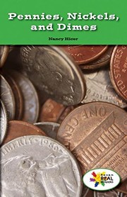Front cover of Pennies, Nickles, and Dimes by Nancy Hicer