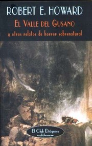Front cover of El Valle Del Gusano/the Valley of the Worm by Robert E. Howard