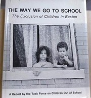 Cover of The way we go to school; the exclusion of children in Boston by Task Force on Children Out of School.