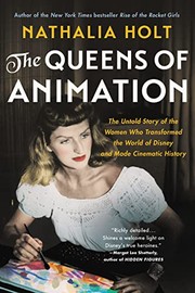 Front cover of The Queens of Animation by Nathalia Holt