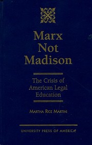 Front cover of Marx not Madison by Martha Rice Martini