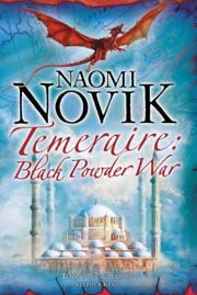Cover of Black Powder War by Naomi Novik