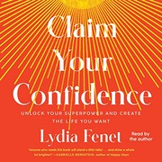 Cover of Claim Your Confidence by Lydia Fenet