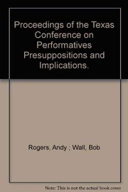 Cover of Proceedings of the Texas Conference on Performatives, Presuppositions, and Implicatures by Texas Conference on Performatives, Presuppositions, and Implicatures (1973 University of Texas at Austin)