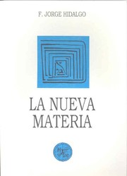 Front cover of La nueva materia by Francisco Jorge Hidalgo