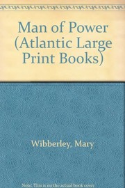 Front cover of Man of power by Mary Wibberley