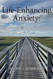 Front cover of Life Enhancing Anxiety by Kirk Schneider