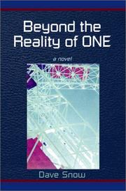 Front cover of Beyond the Reality of One by Dave Snow