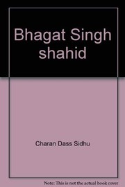 Cover of Bhagat Singh shahīd by Charan Dass Sidhu