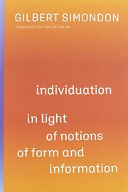 Front cover of Individuation in Light of Notions of Form and Information by Gilbert Simondon