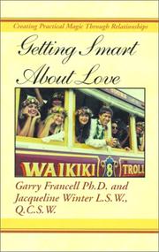 Cover of Getting Smart About Love by Garry Francell