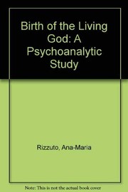 Cover of The birth of the living God by Ana-Maria Rizzuto