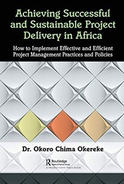 Front cover of Achieving Successful and Sustainable Project Delivery in Africa by Okoro Chima Okereke