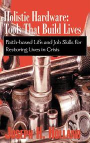 Cover of Holistic Hardware by Joseph H. Holland