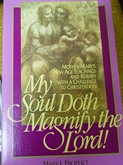 Front cover of My soul doth magnify the Lord! by Mark Prophet