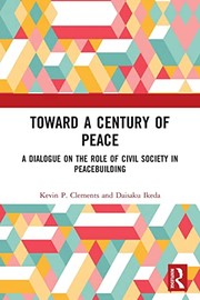 Front cover of Toward a Century of Peace by Kevin P. Clements