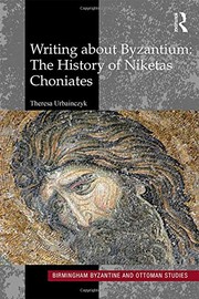Front cover of Writing about Byzantium by Theresa Urbainczyk