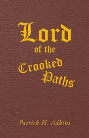 Front cover of Lord of the Crooked Paths (including Master of the Fearful Depths) by Patrick H. Adkins