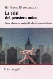 Cover of La crisi del pensiero unico by Emiliano Brancaccio