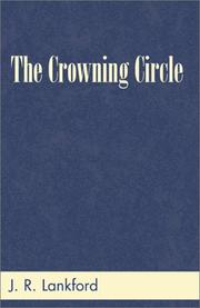 Cover of The Crowning Circle by J. R. Lankford