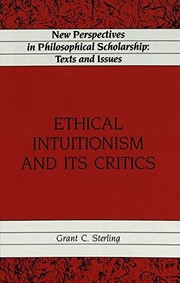 Front cover of Ethical intuitionism and its critics by Grant C. Sterling