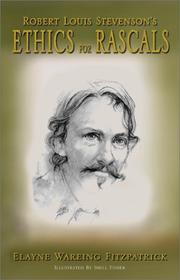 Cover of Robert Louis Stevenson's ethics for rascals by Elayne Wareing Fitzpatrick